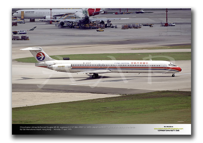 HKG-002 - China Eastern Airlines McDonnell Douglas MD-82 - B-2137 (Msn 49521 Ln 1690)