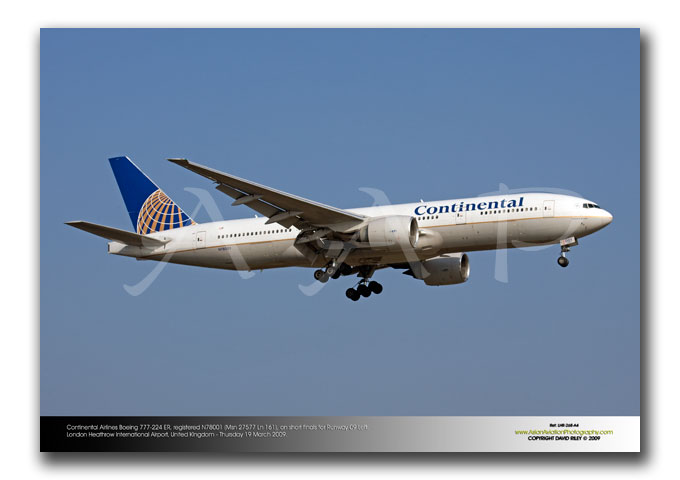 LHR-268 - Continental Airlines Boeing 777-224 ER - N78001 (Msn 27577 Ln 161)
