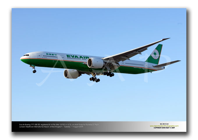 LHR-313 - Eva Air Boeing 777-35E ER - B-16706 (Msn 33750 Ln 612)
